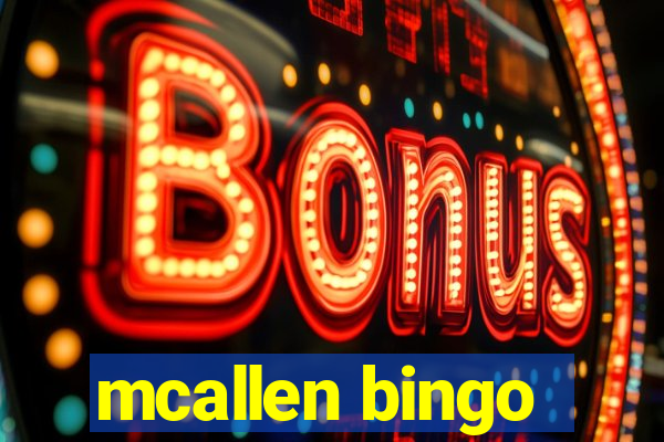 mcallen bingo