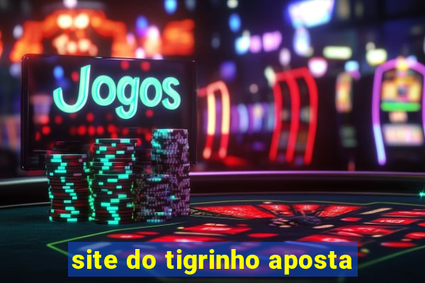 site do tigrinho aposta