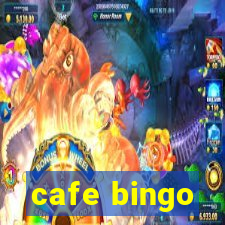 cafe bingo