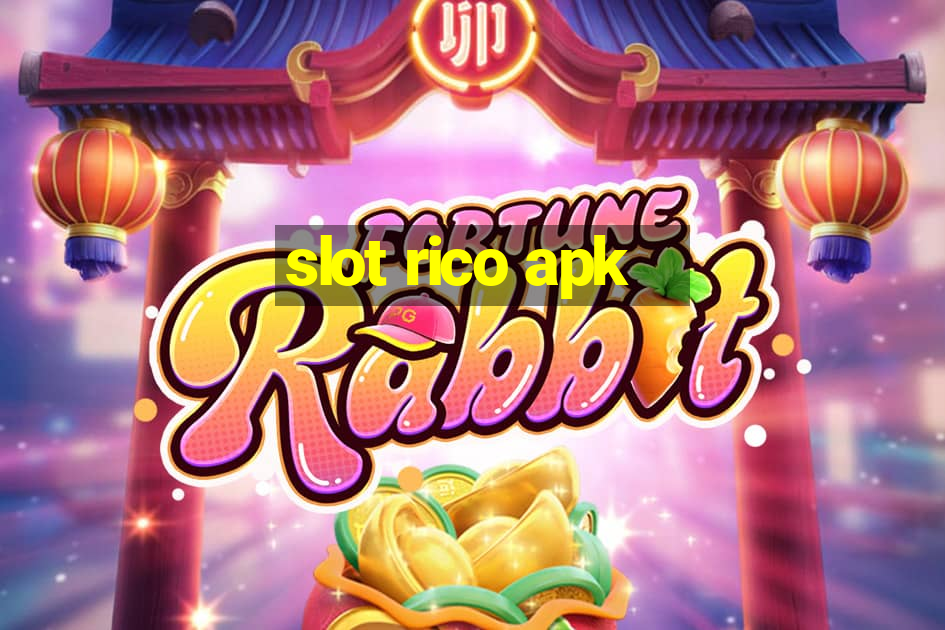 slot rico apk