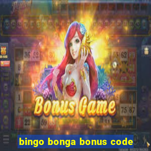 bingo bonga bonus code