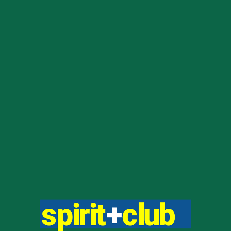 spirit+club