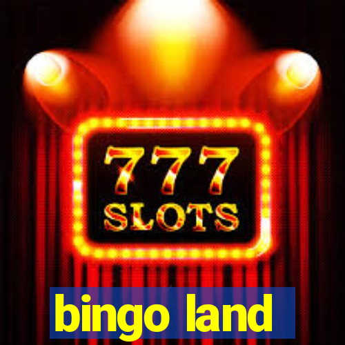 bingo land