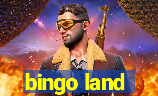 bingo land