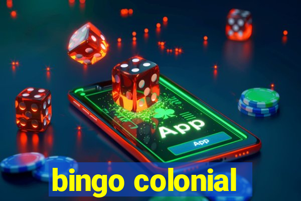 bingo colonial