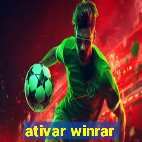 ativar winrar