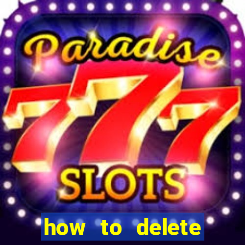 how to delete account in bingo plus