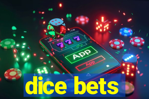 dice bets