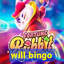 will bingo