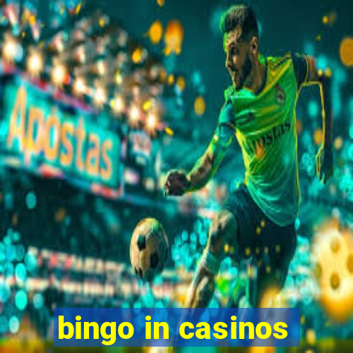 bingo in casinos