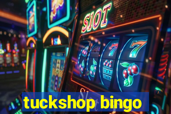 tuckshop bingo