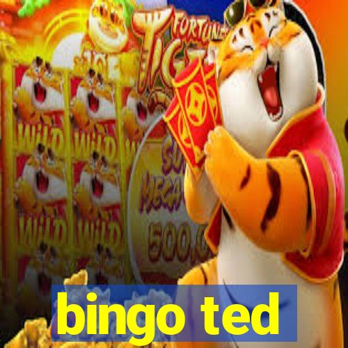 bingo ted