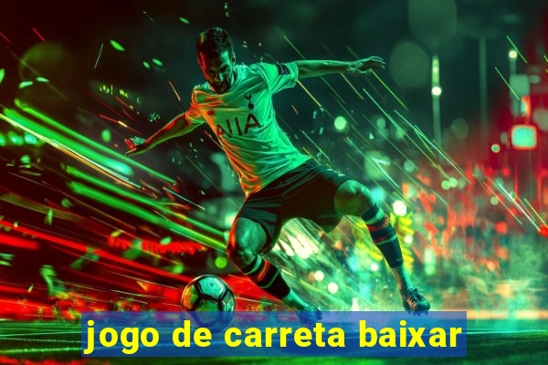 jogo de carreta baixar