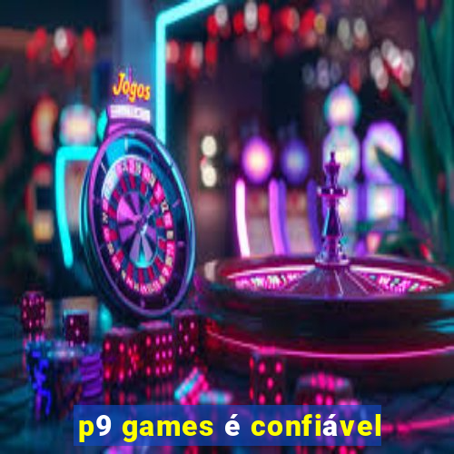 p9 games é confiável