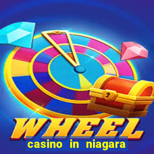 casino in niagara falls ontario