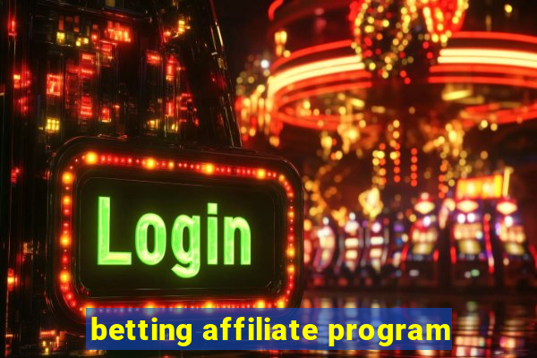 betting affiliate program