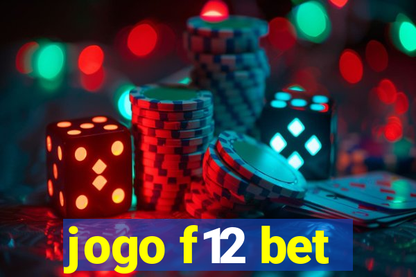 jogo f12 bet