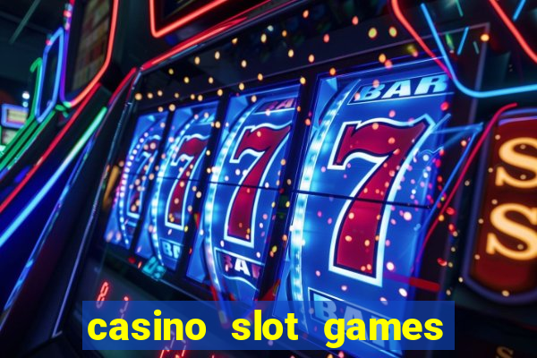 casino slot games for fun