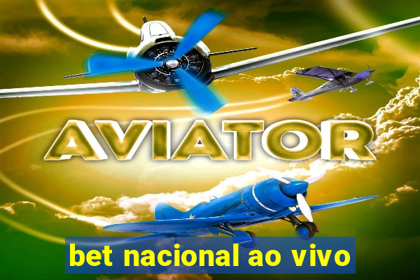 bet nacional ao vivo