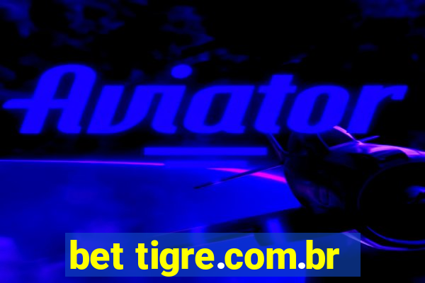 bet tigre.com.br