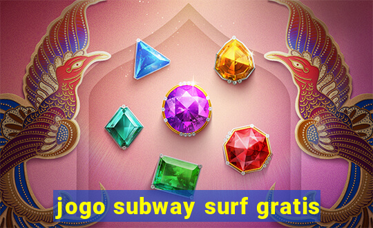 jogo subway surf gratis