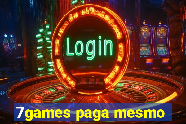 7games paga mesmo