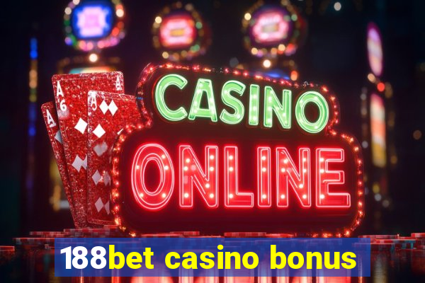 188bet casino bonus