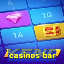 casinos bar