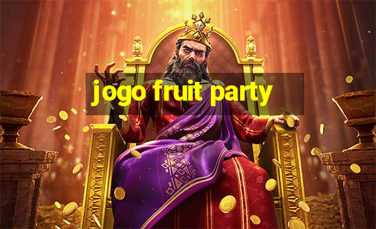 jogo fruit party