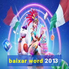 baixar word 2013