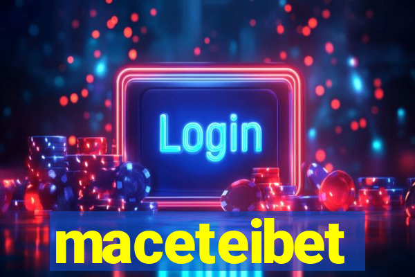 maceteibet