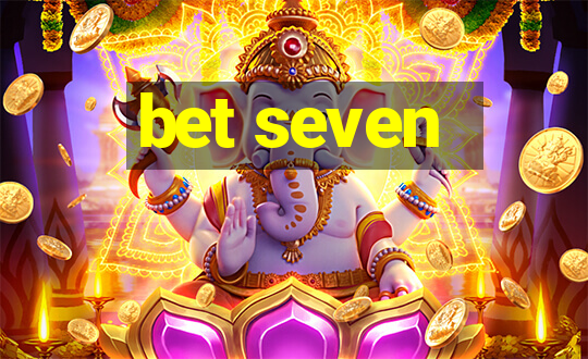 bet seven