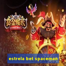 estrela bet spaceman