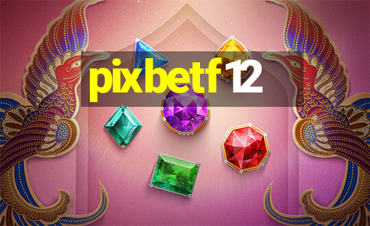 pixbetf12