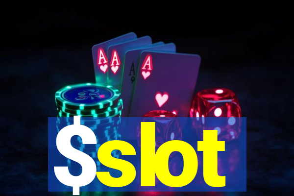 $slot