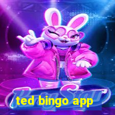 ted bingo app