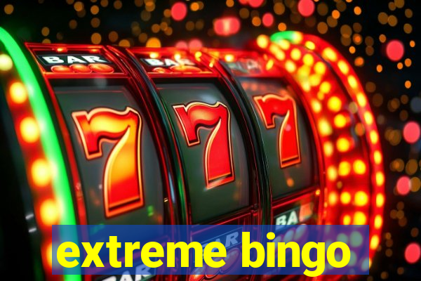 extreme bingo