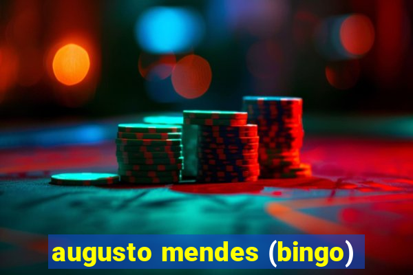 augusto mendes (bingo)