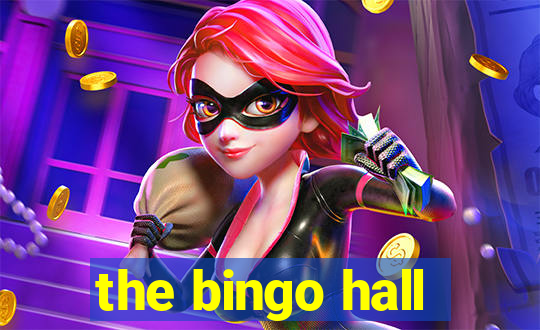 the bingo hall