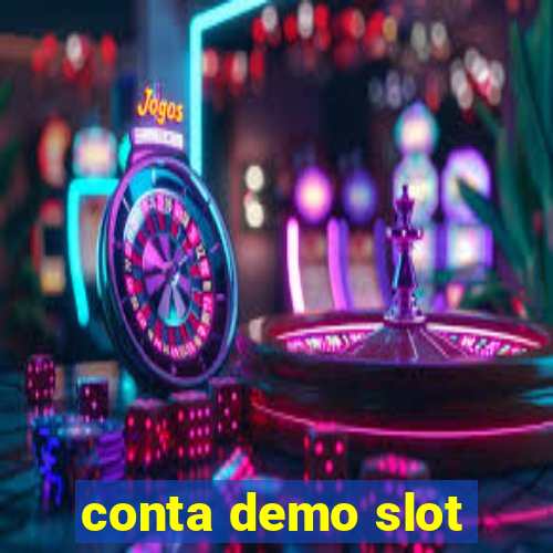 conta demo slot