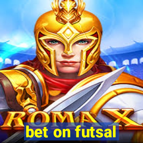 bet on futsal