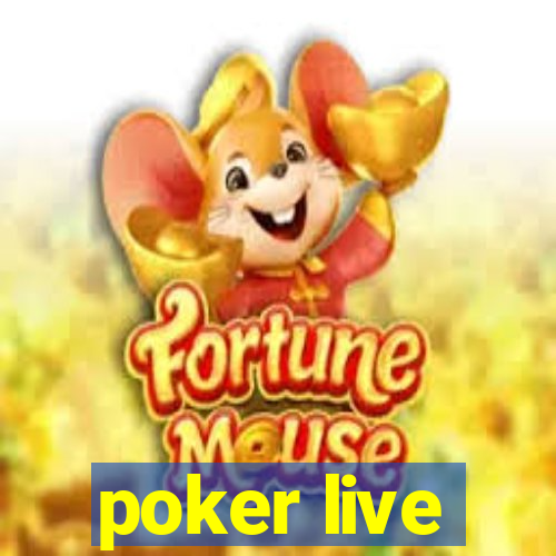 poker live