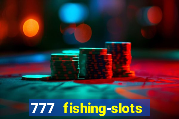 777 fishing-slots bingo poker 4