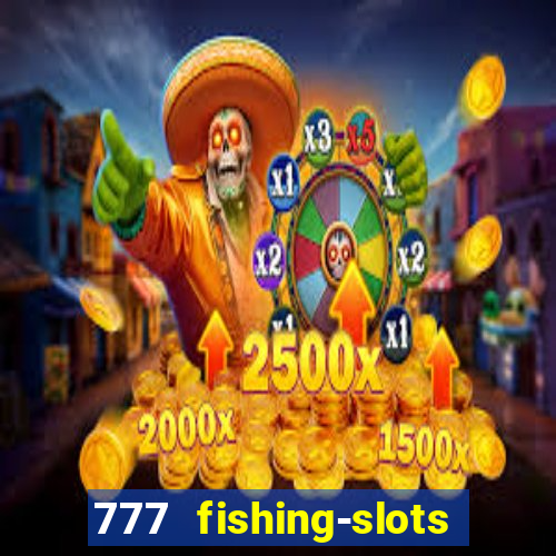 777 fishing-slots bingo poker 4