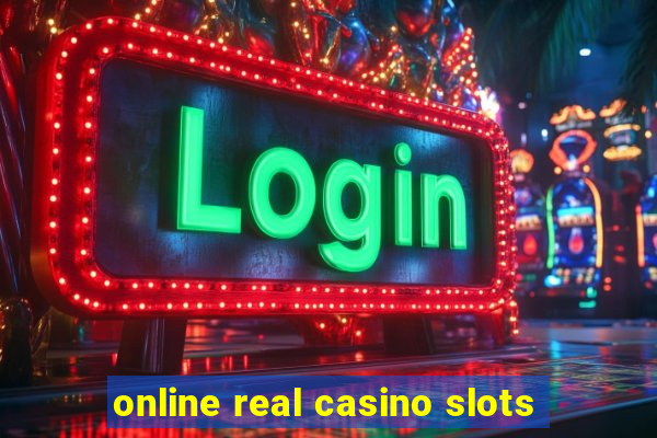 online real casino slots