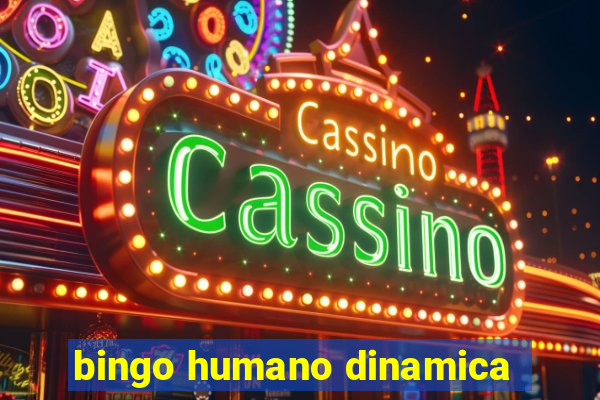 bingo humano dinamica