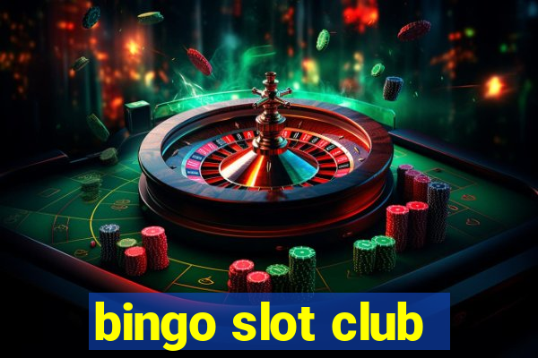 bingo slot club