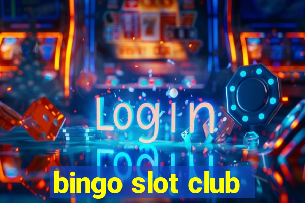 bingo slot club