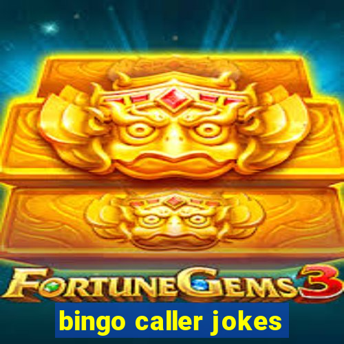 bingo caller jokes