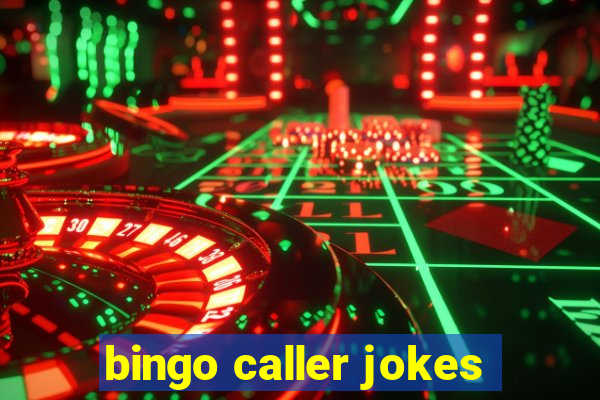 bingo caller jokes